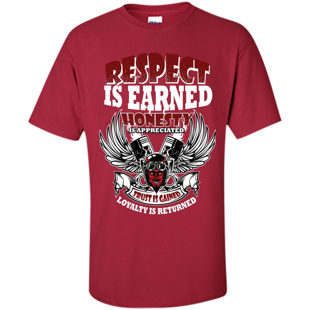 Motor T-shirt Trust Is Gained Loyalty Is Returned Cardinal
