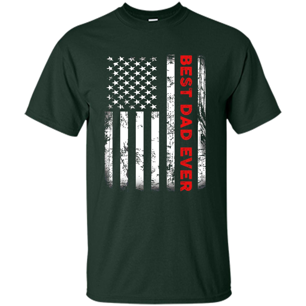 Fathers Day T-shirt Best Dad Ever Forest Green