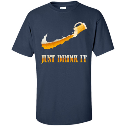 Drink Beer T-shirt Just Drink It Navy
