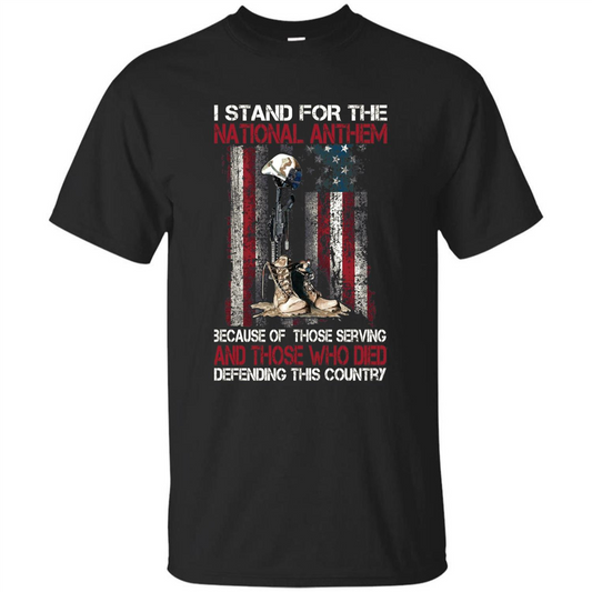 Military T-shirt I Stand For The National Anthem Because Of Those Serving Black