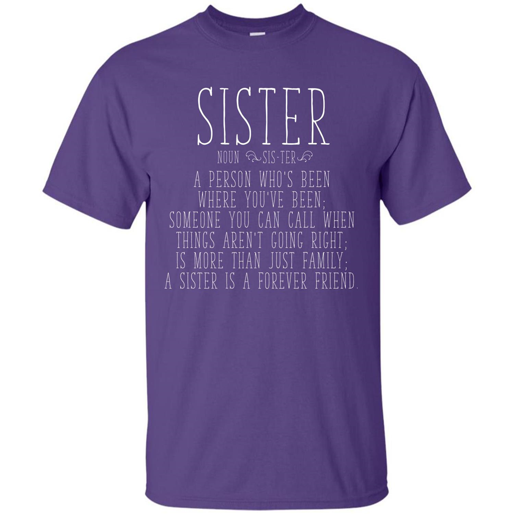 Sister A Person Who’s Been Where You’ve Been T-shirt Purple