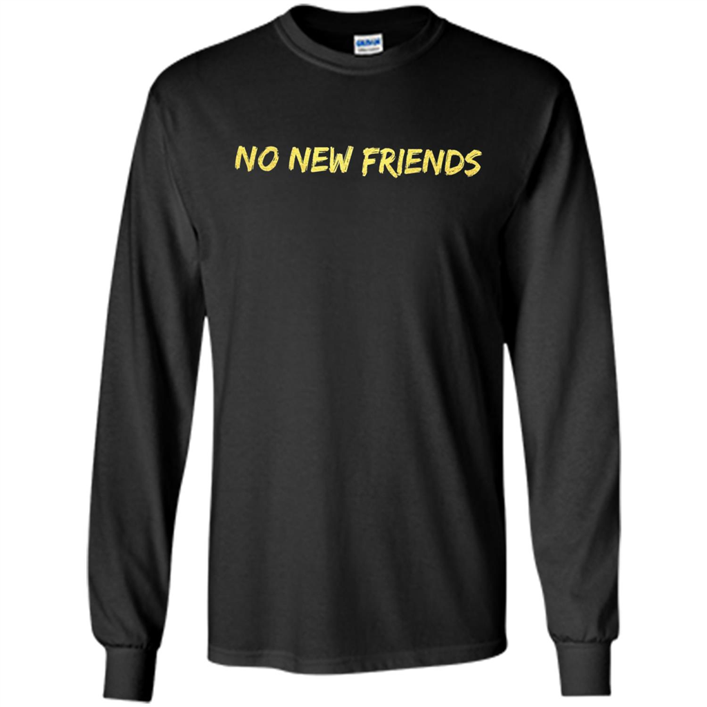 No New Friends T-Shirt Black