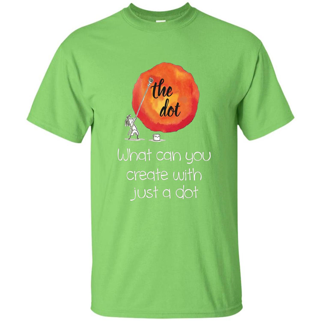 The Dot - What Can You Create With Just A Dot T-Shirt Lime