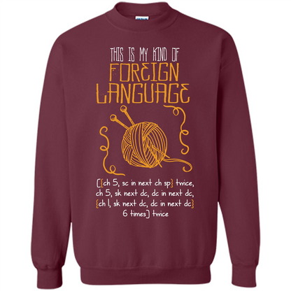 Crochet T-shirt This Is My Kind Of Foreign Language Maroon