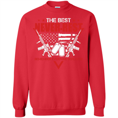 Military T-shirt RED The Best Never Rest Remember Everyone Deployed Red