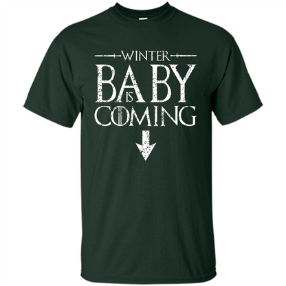 Funny Humor Maternity T-shirt Winter Baby is Coming Forest Green