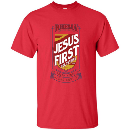 Jesus First T-shirt Jesus Christ Red