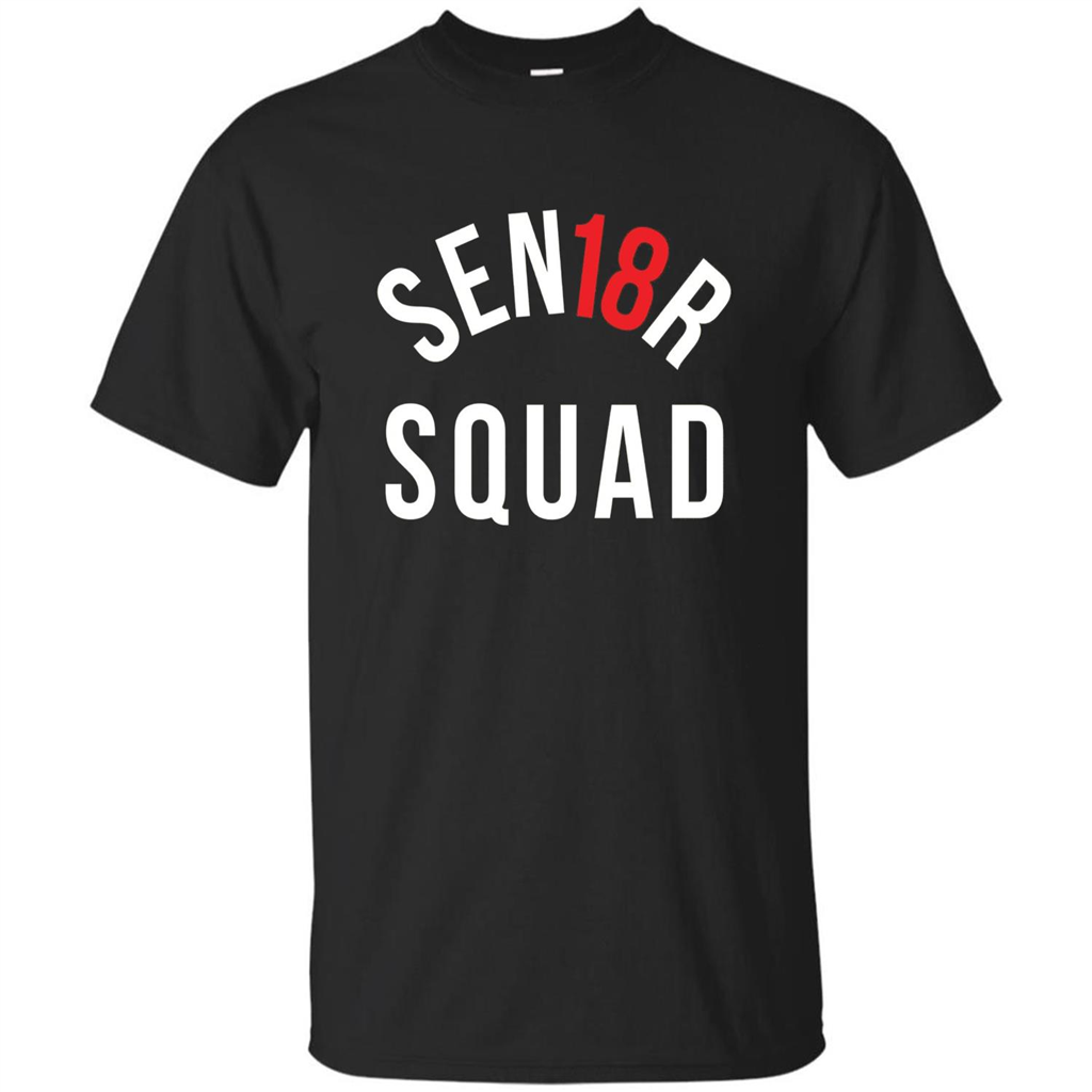 Sen18r Senior Squad Red Class of 2018 T-Shirt Black