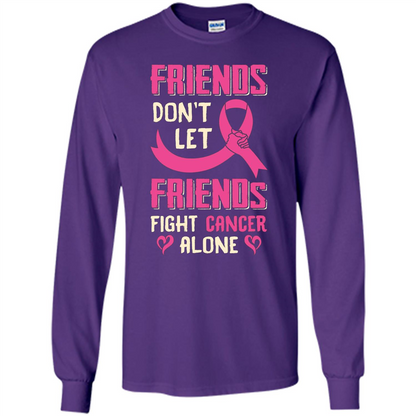 Friends Don't Let Friends Fight Cancer Alone T-shirt Breast Cancer Purple