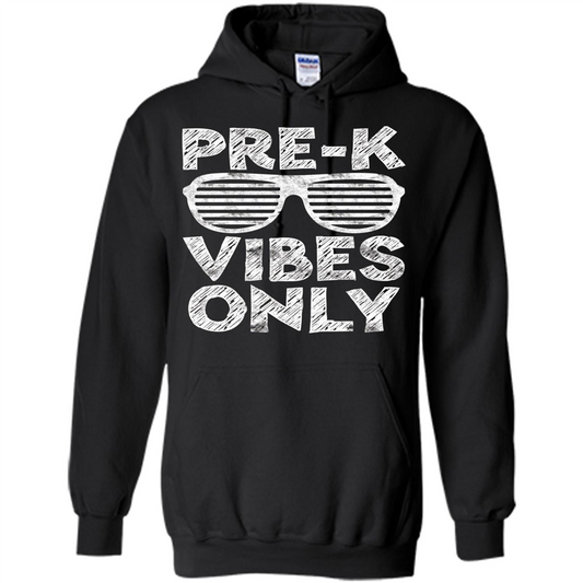 Pre-K Vibes Only T-Shirt Funny Back To School T-shirt Black