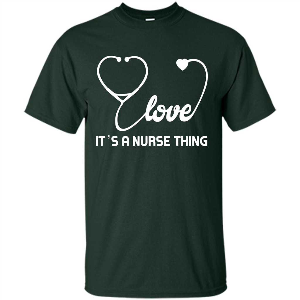 Nurse T-shirt It_Ñés A Nurse Thing Forest Green