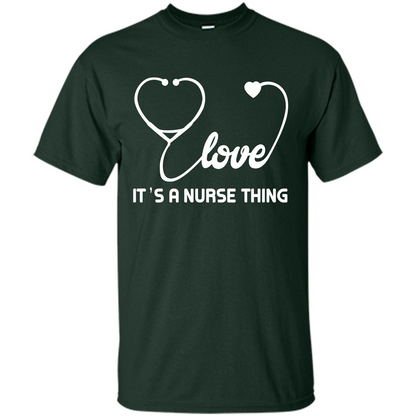 Nurse T-shirt It_Ñés A Nurse Thing Forest Green