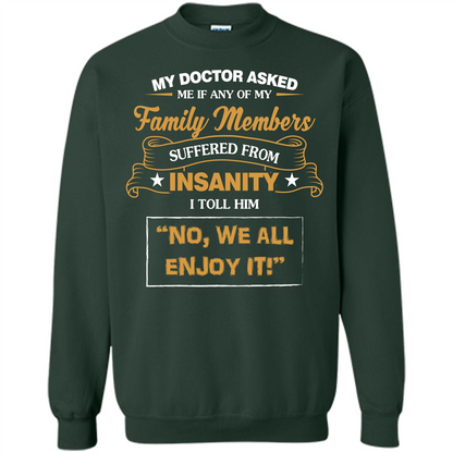 Family T-shirt We All Enjoy It Forest Green