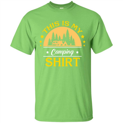 Camping T-shirt This Is My Camping Shirt T-shirt Lime
