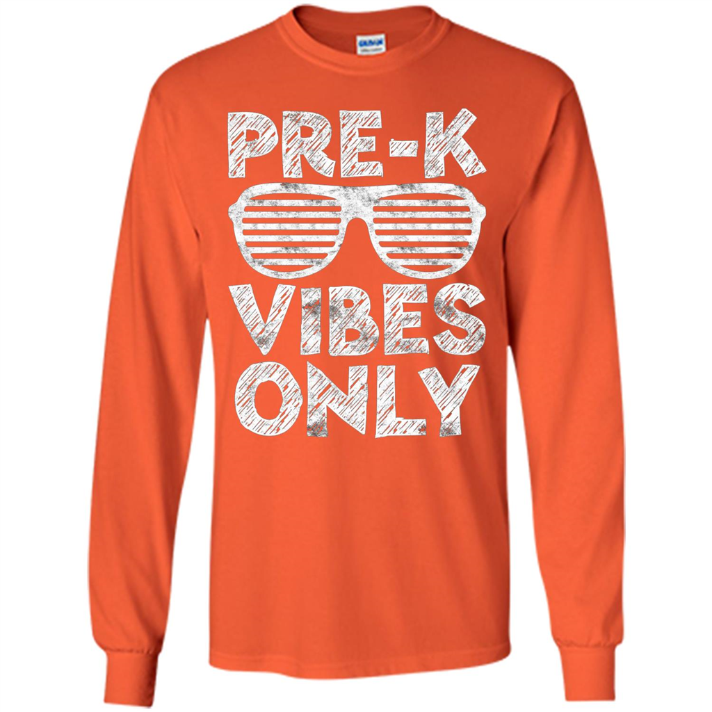 Pre-K Vibes Only T-Shirt Funny Back To School T-shirt Orange