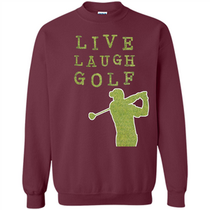 Love Golf T-shirt Live Laugh Golf T-shirt