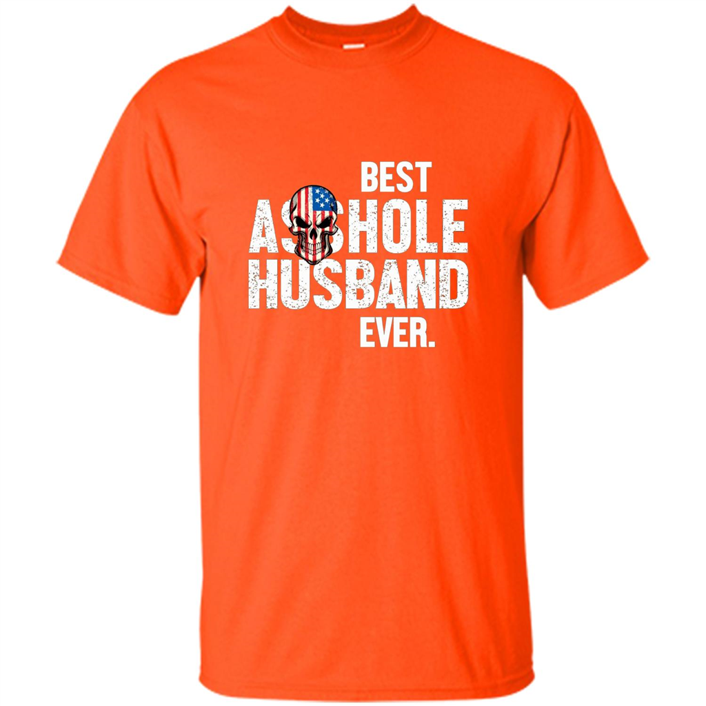 Best Asshole Husband Ever Funny T-shirt Orange