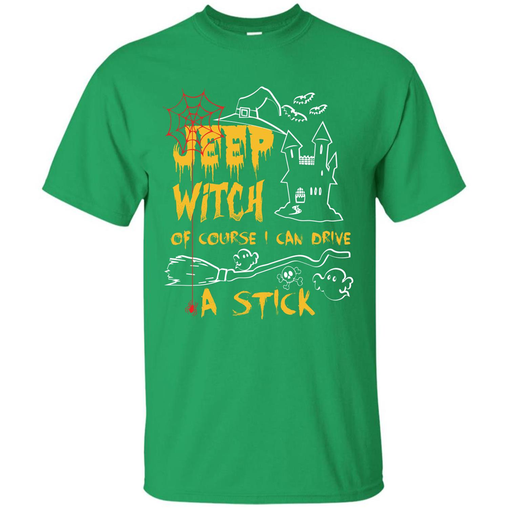 Halloween T-shirt Jeep Witch Of Course I Can Drive A Stick T-shirt Irish Green
