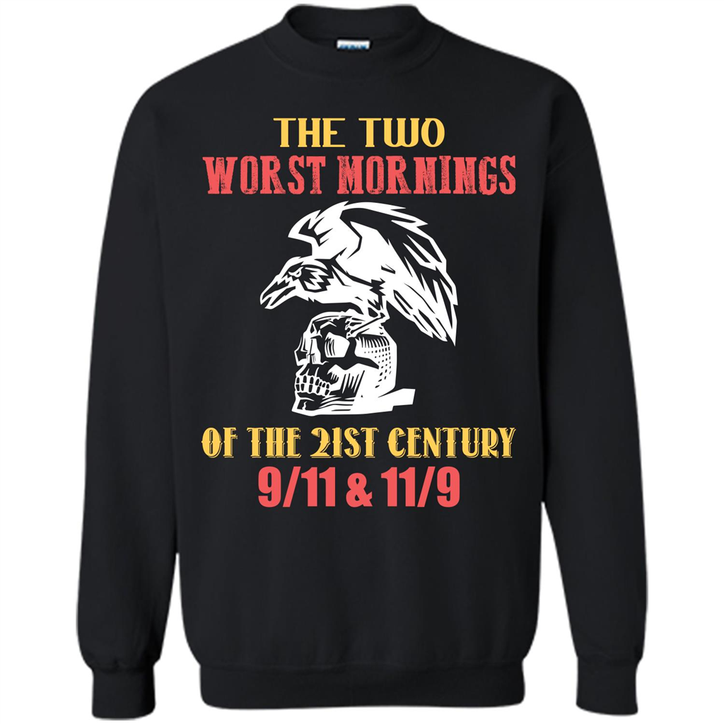 The Two Worst Mornings Of The 21st Century 9-11 and 11-9 T-shirt