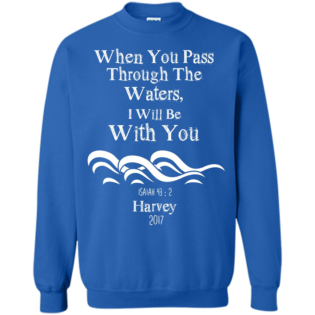 Christian T-shirt When You Pass Through The Waters I Will Be With You Isaiah