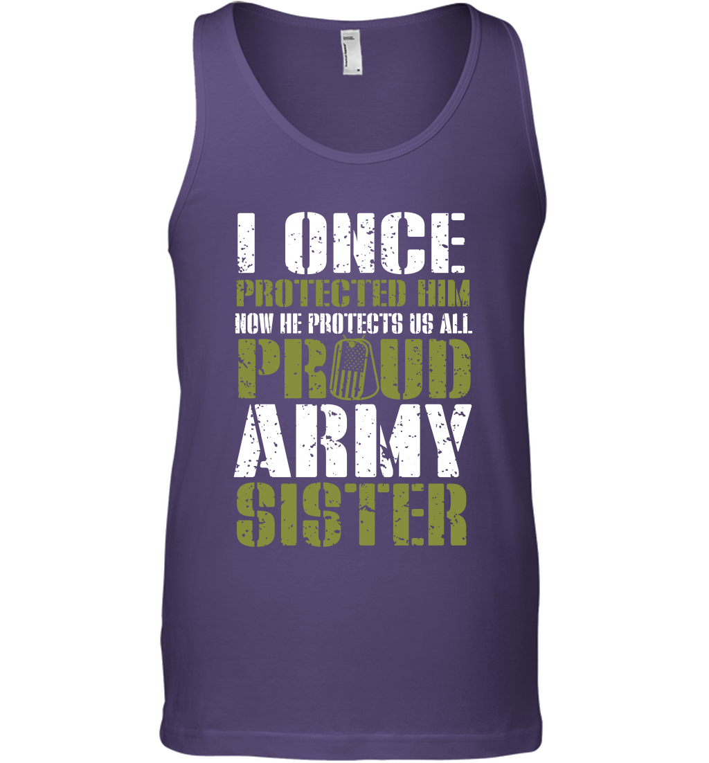I Once Protected Him Now He Protects Us All Proud Army Sister Shirt Tank Top Tank Top Purple