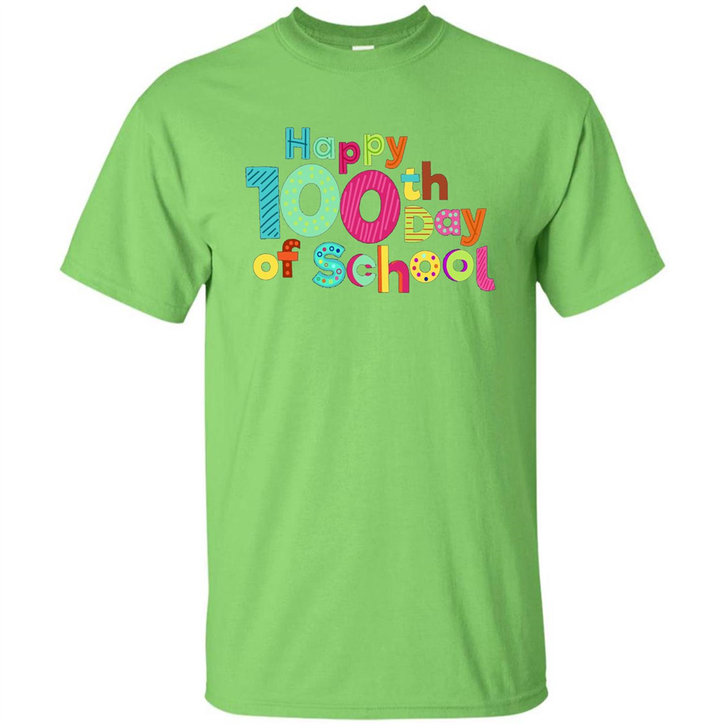 Happy 100Th Day Of School T Shirt For Teachers T-Shirt Lime
