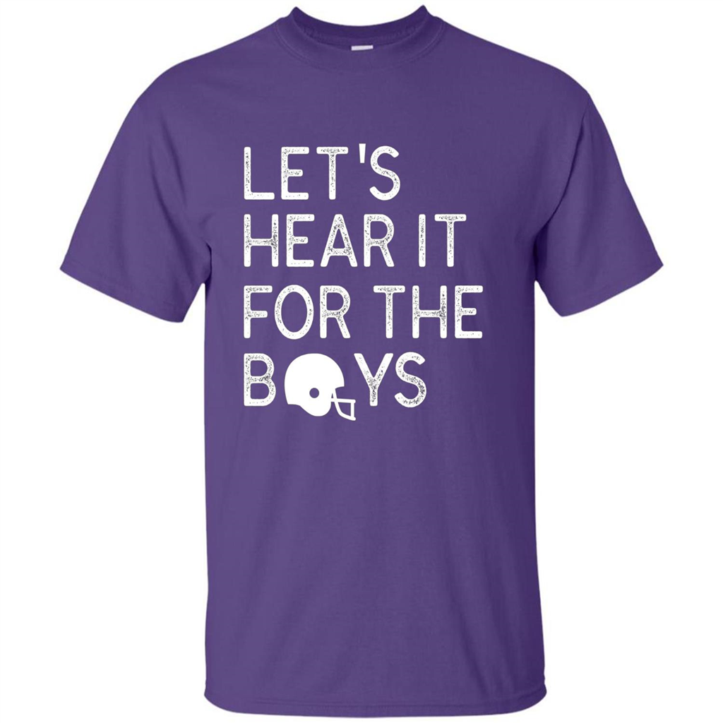 Football Lover T-Shirt Let'S Hear It For The Boys T-Shirt Purple