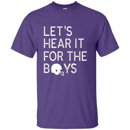 Football Lover T-Shirt Let'S Hear It For The Boys T-Shirt Purple