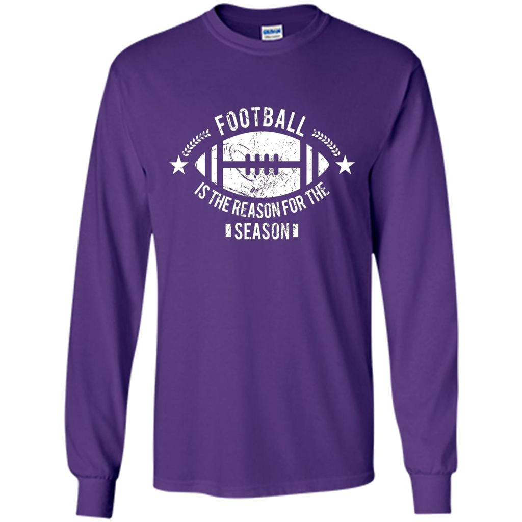 Football Is The Reason For The Season Funny Fan T-Shirt Purple