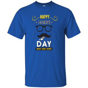 Happy Fathers Day T-shirt Best Dad Ever