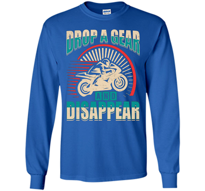 DROP A GEAR AND DISAPPEAR motorcycle racing tshirt t-shirt Royal