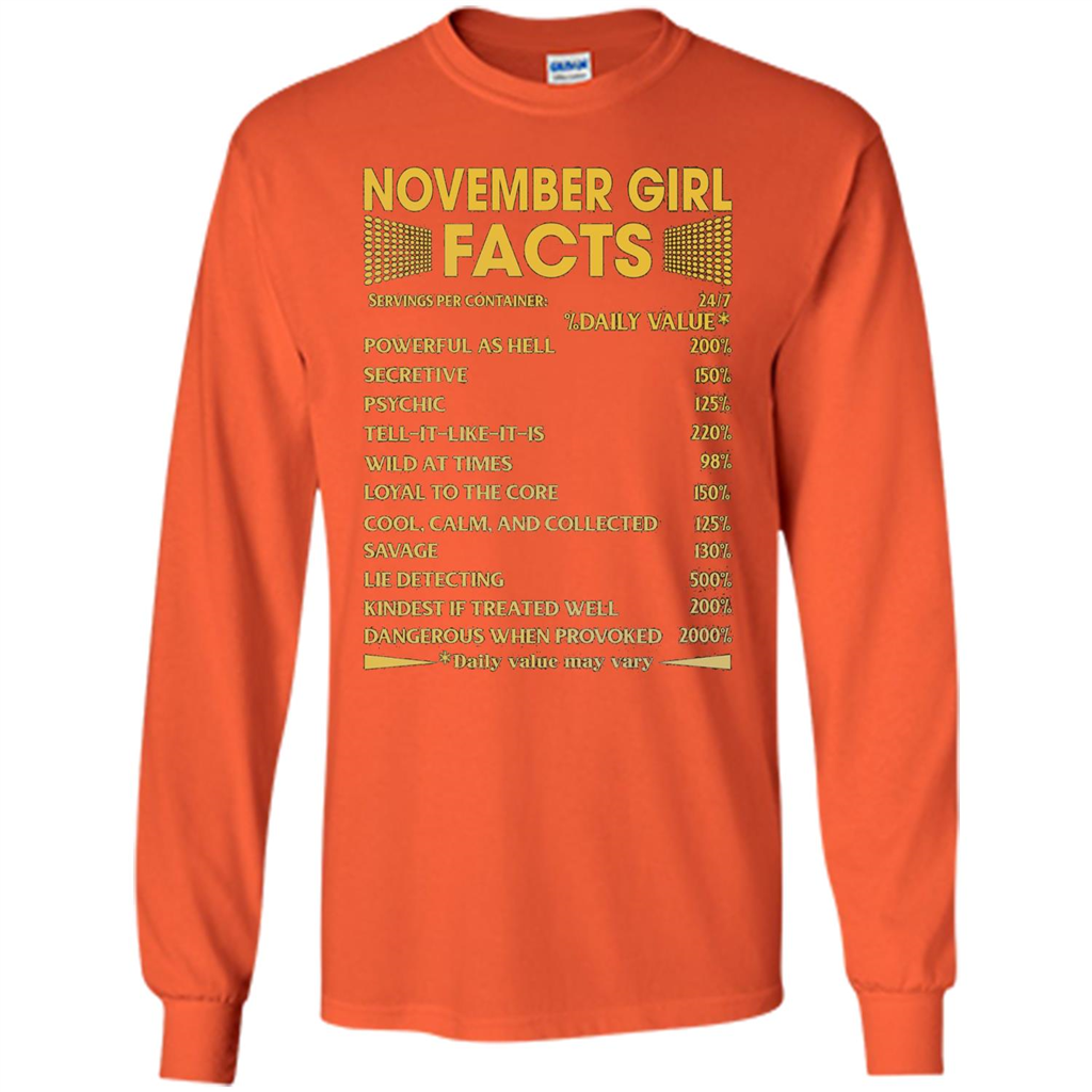November Girl Facts T-shirt Birthday Gift T-shirt Orange