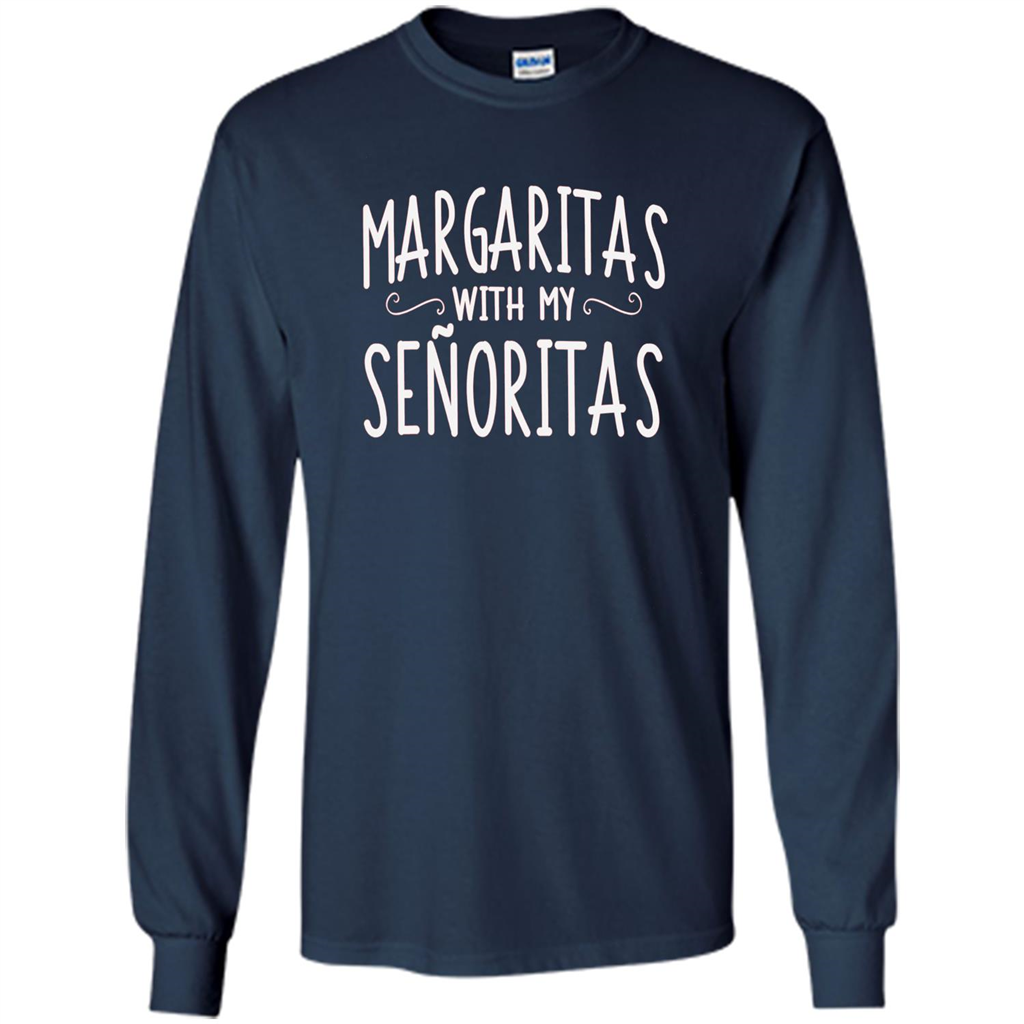 Margaritas With My Senoritas T-shirt Navy