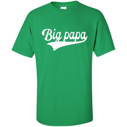 Fathers Day T-shirt Big Papa Irish Green