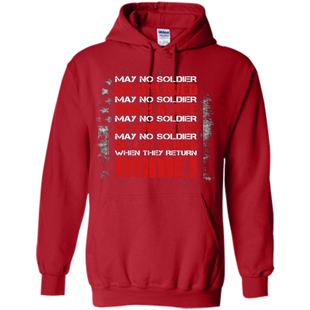 Military T-shirt May No Soldier Go Unloved May No Soldier Walk Alone Red