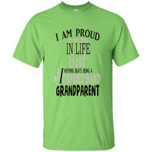 Proud Grandparent T-shirt Nothing Beats Being A Grandparent