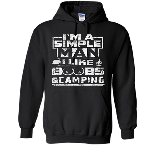 Mens I'M A SIMPLE MAN I LIKE BOOBS &amp; CAMPING cool shirt Black