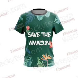 Save the Amazon Unisex 3D T-shirt