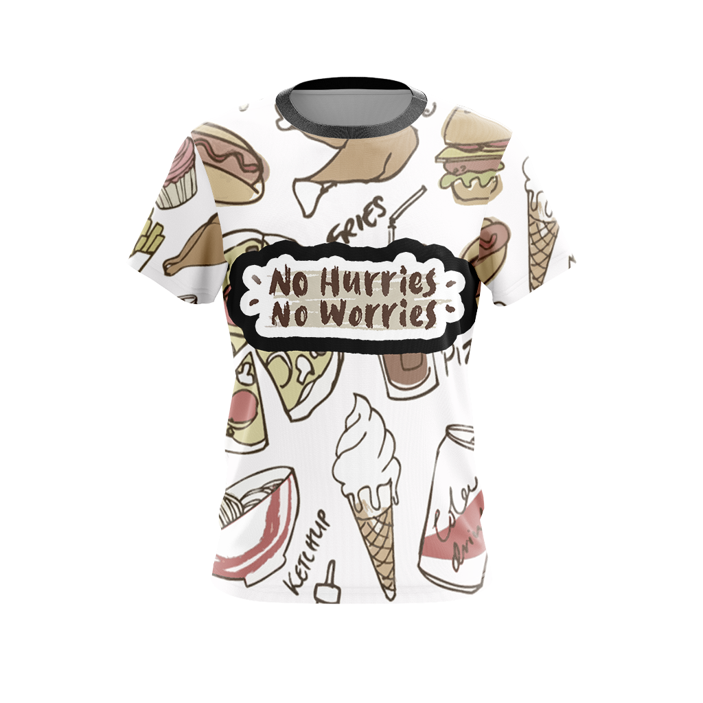 No Hurries No Worries Unisex 3D T-shirt