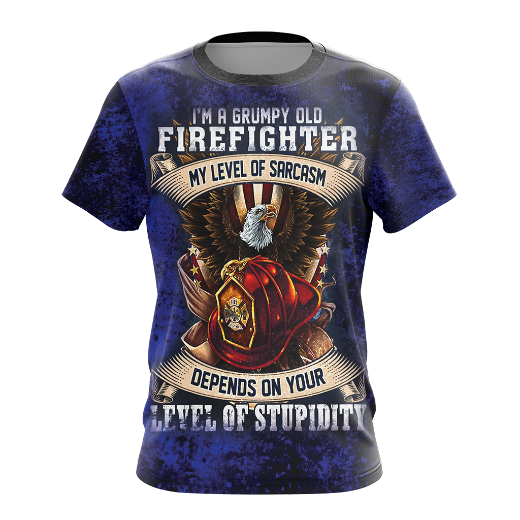 I'm Grumpy Old Firefighter My Level Of Sarcasm Depends On Your Level Of Stupidity Unisex 3D T-shirt