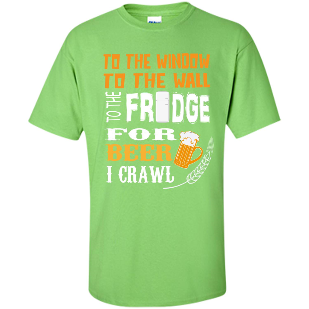 Beer. For Beer I Crawl T-shirt Lime