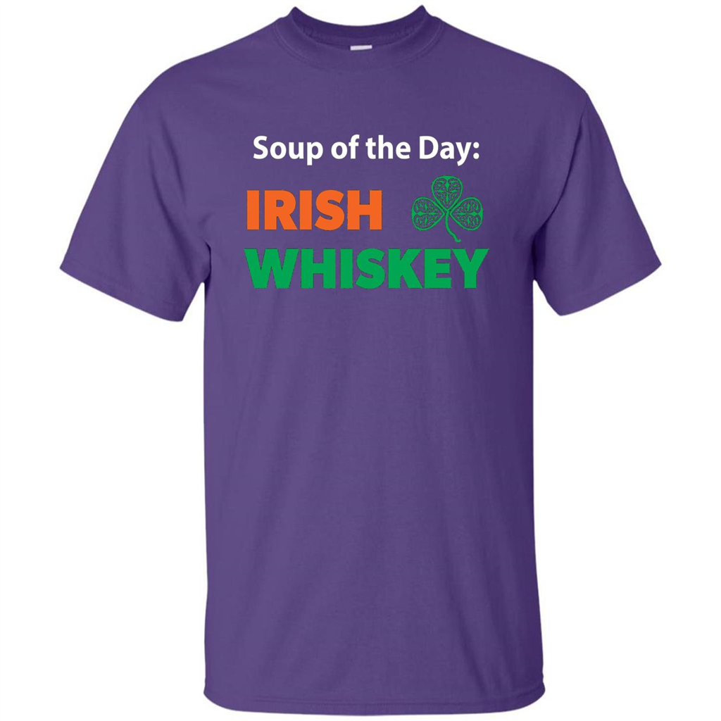 Funny Irish Whiskey Drinking Tshirt Soup Of The Day T-shirt Purple