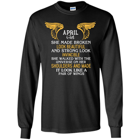 April Girl She Made Broken Look Beautiful T-shirt Black