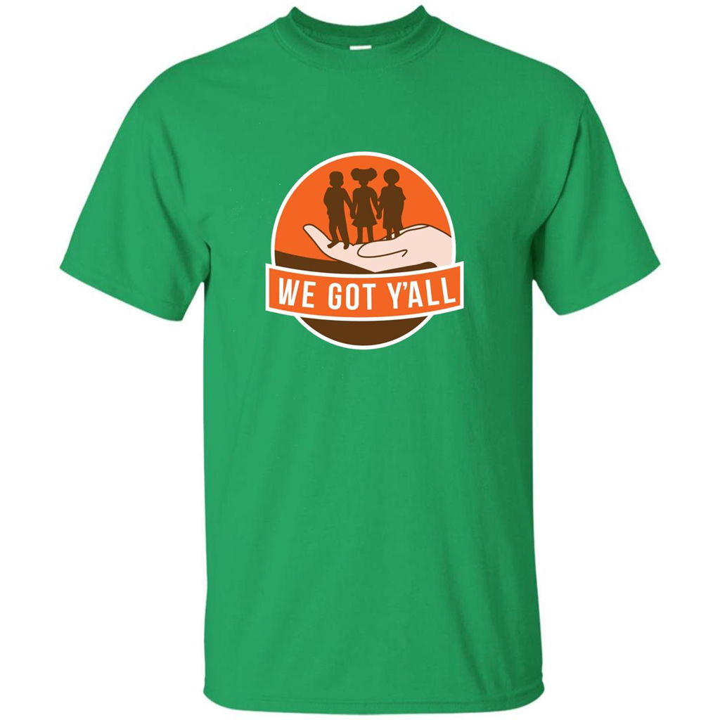 We Got Y'all T-shirt Irish Green