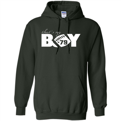 That's My Boy #79 T-Shirt Football Fan