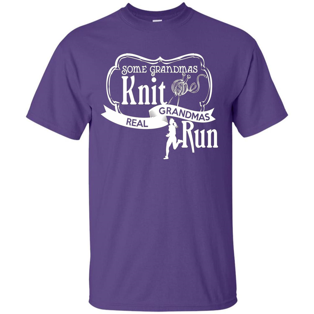 Some Grandmas Knit Real Grandmas Run T-shirt