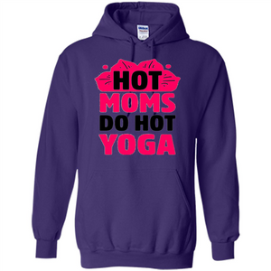 Mothers Day Gift T-shirt Hot Sexy Moms Do Hot Yoga