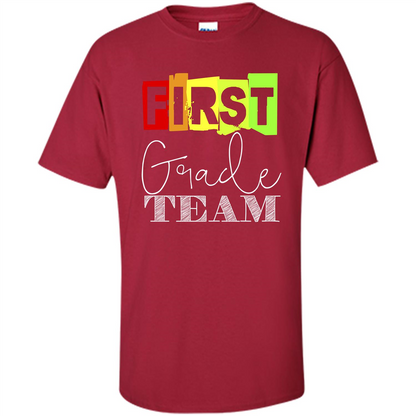 First Grade Team T-shirt School Day T-shirt Cardinal