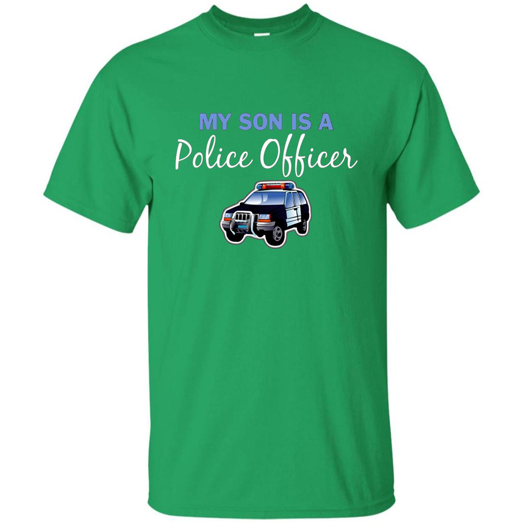My Son Is A Police Officer T-Shirt Irish Green