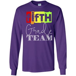 Fifth Grade Team T-shirt School Day T-shirt